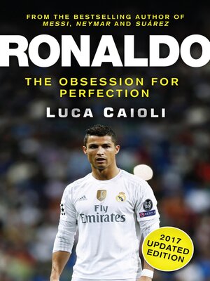 cover image of Ronaldo – 2017 Updated Edition Ronaldo – 2017 Updated Edition